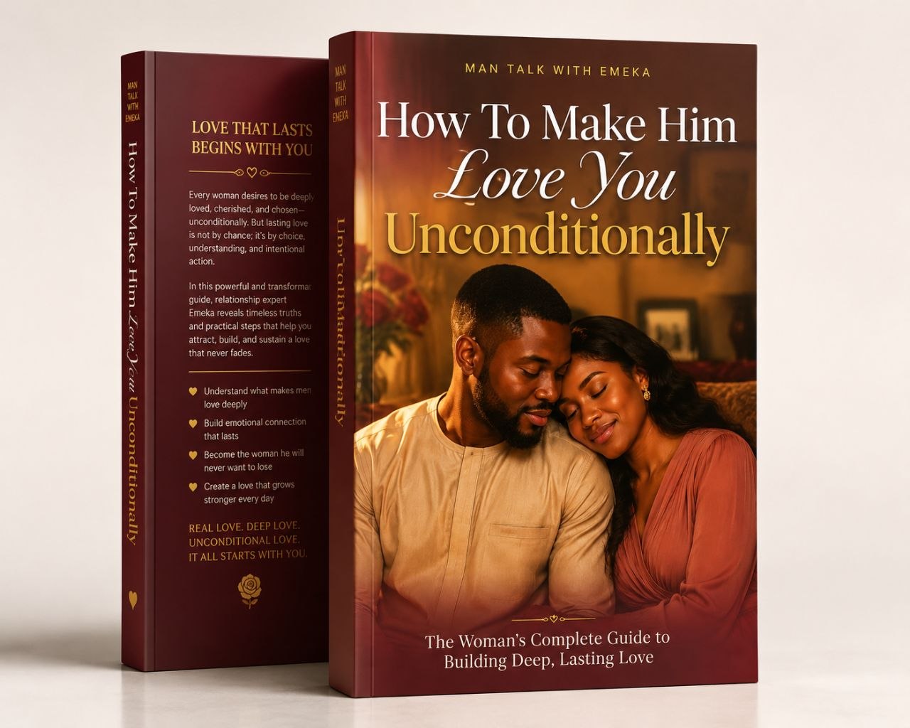 How To Make Him Love You Unconditionally