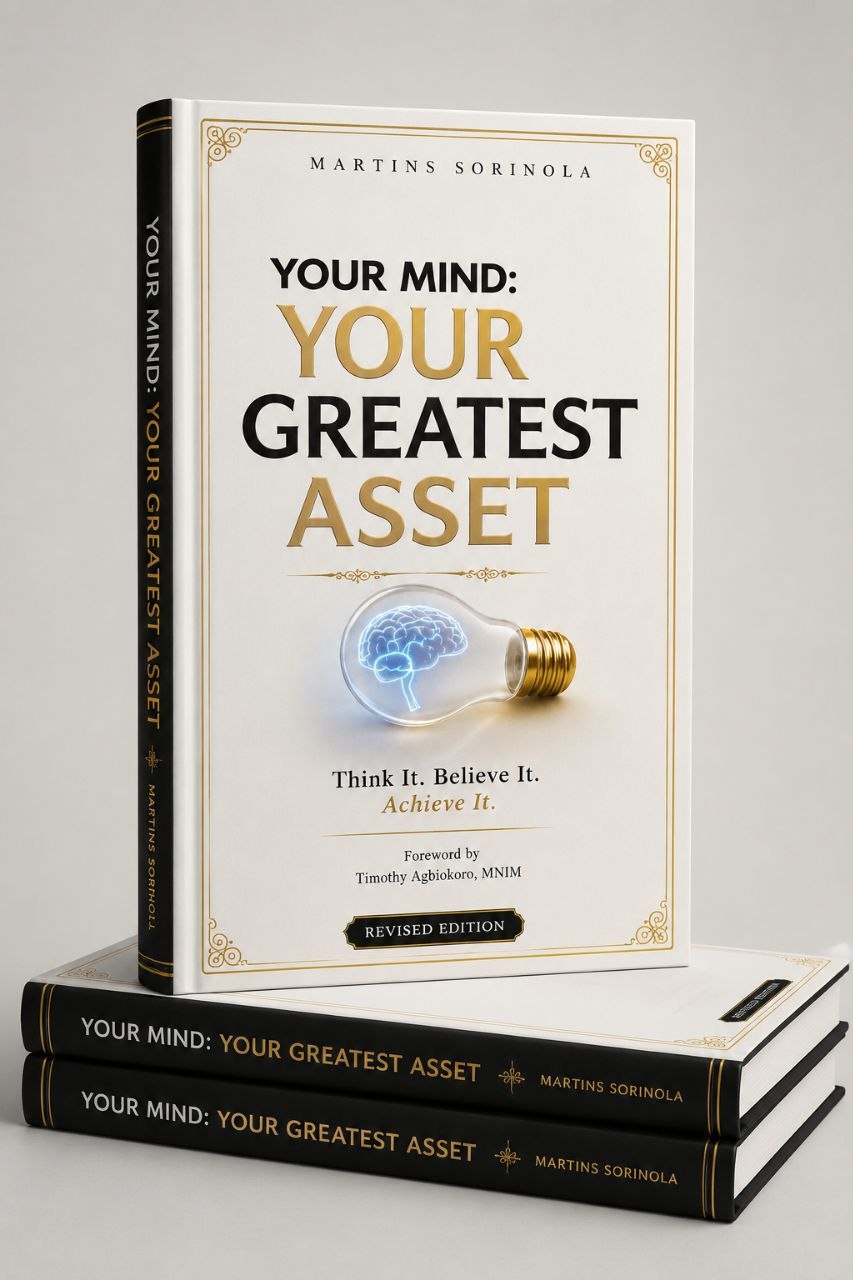 Your Mind: Your Greatest Asset &mdash; 2nd Edition by Martins Sorinola